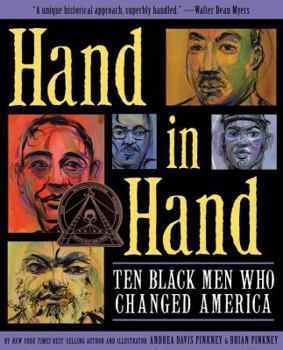 Hardcover Hand in Hand: Ten Black Men Who Changed America (Coretta Scott King Author Award Winner) Book