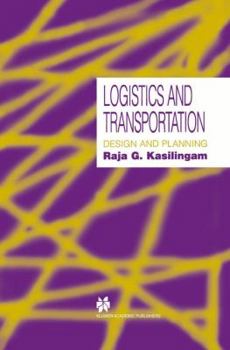 Hardcover Logistics and Transportation: Design and Planning Book