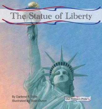The Statue of Liberty - Book  of the Our Nation's Pride