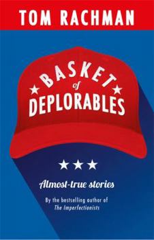 Paperback Basket of Deplorables: Shortlisted for the Edge Hill Prize Book