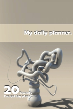 Personal Planner: 2020 Daily Planner - To Do List, Appointment Note Book, Financial Planner: 6" x 9" dimensions - perfect for putting in your bag, ... setting meetings, journalling or note taking