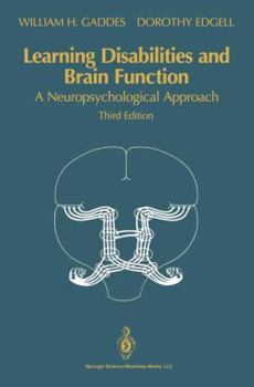 Hardcover Learning Disabilities and Brain Function: A Neuropsychological Approach Book