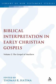 Hardcover Biblical Interpretation in Early Christian Gospels: Volume 2: The Gospel of Matthew Book