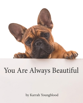 Paperback You Are Always Beautiful Book