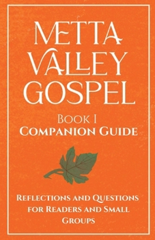 Metta Valley Gospel Book 1 Companion Guide