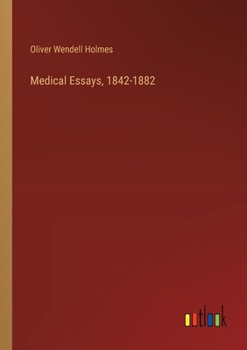 Paperback Medical Essays, 1842-1882 Book