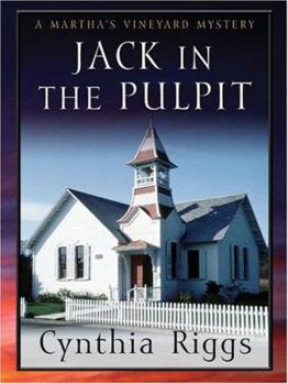 Jack in the Pulpit (Martha's Vineyard Mysteries) - Book #4 of the Martha's Vineyard Mystery