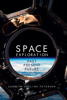 Hardcover Space Exploration: Past, Present, Future Book