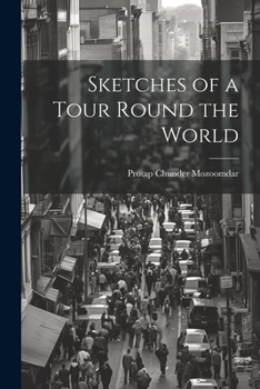 Paperback Sketches of a Tour Round the World Book