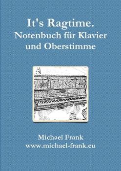 Paperback It's Ragtime - Notenbuch für Klavier und Oberstimme [German] Book