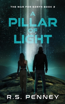 A Pillar Of Light - Book #2 of the War for Ezyrn