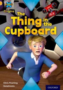 The Thing in the Cupboard - Book  of the Project X: Communications