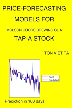 Paperback Price-Forecasting Models for Molson Coors Brewing Cl A TAP-A Stock Book
