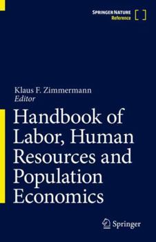 Hardcover Handbook of Labor, Human Resources and Population Economics Book
