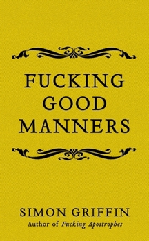 Hardcover Fucking Good Manners Book