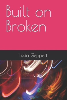 Paperback Built on Broken Book