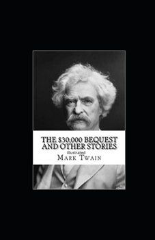 Paperback The $30,000 Bequest and other short stories Illustrated Book