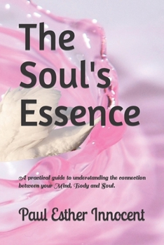 Paperback The Soul's Essence Book