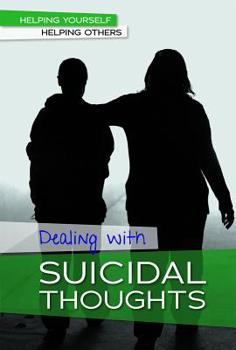 Paperback Dealing with Suicidal Thoughts Book