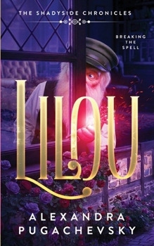 Lilou: The Shadyside Chronicles