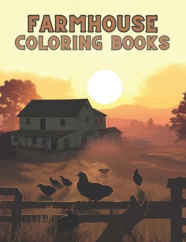 Paperback Farmhouse Coloring Book: A Grayscale Adventure Book