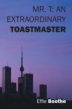 Paperback MR.T: An Extraordinary Toastmaster Book
