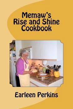 Paperback Memaw's Rise and Shine Cookbook Book