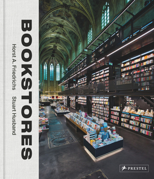 Hardcover Bookstores: A Celebration of Independent Booksellers Book