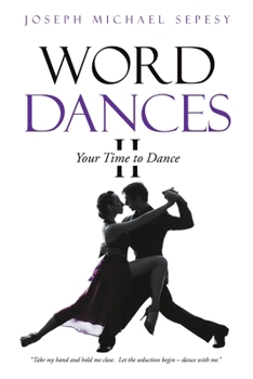 Paperback Word Dances II: Your Time to Dance Book
