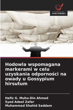 Hodowla wspomagana markerami w celu uzyskania odporności na owady u Gossypium hirsutum