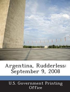 Paperback Argentina, Rudderless: September 9, 2008 Book