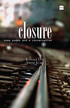 Paperback Closure - Some Poems and a Conversation Book