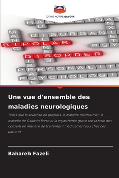 Paperback Une vue d'ensemble des maladies neurologiques [French] Book