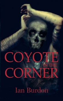 Coyote in the Corner (The Gaia Cascade)