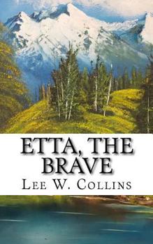 Paperback Etta, the Brave Book