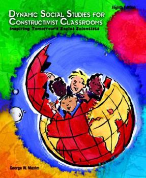 Paperback Dynamic Social Studies for Constructivist Classrooms Book