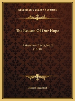 The Reason of Our Hope : Fakenham Tracts, No. 1 (1868)