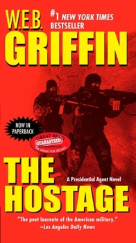 The Hostage - Book #2 of the Presidential Agent
