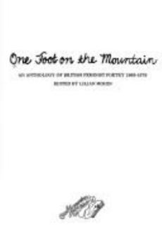 Paperback One Foot on the Mountain: An Anthology of British Feminist Poetry, 1969-1979 Book