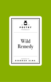 Hardcover Poetry Prescription: Wild Remedy Book