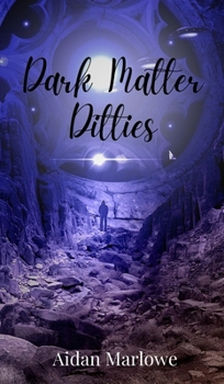 Hardcover Dark Matter Ditties Book