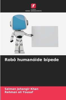 Robô humanóide bípede (Portuguese Edition)