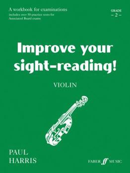 Paperback Improve Your Sight-reading! Violin, Grade 2: A Workbook for Examinations (Faber Edition: Improve Your Sight-Reading) Book