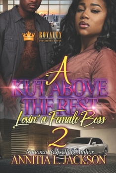 Paperback A Kut Above The Rest 2: Lovin' A Female Boss Book