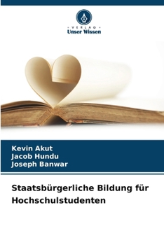 Staatsbürgerliche Bildung für Hochschulstudenten (German Edition)