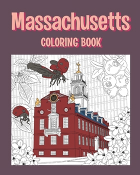 Paperback Massachusetts Coloring Book: Painting on USA States Landmarks and Iconic, Gifts for Massachusetts Tourist Book