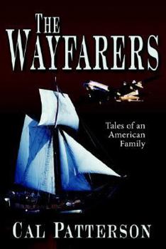 Hardcover The Wayfarers: Tales of an American Family Book