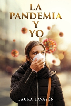 Paperback La Pandemia y Yo [Spanish] Book