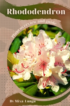 Paperback Rhododendron: Plant overview and guide Book