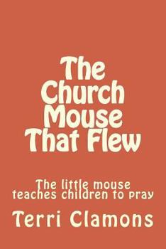 Paperback The Church Mouse That Flew Book